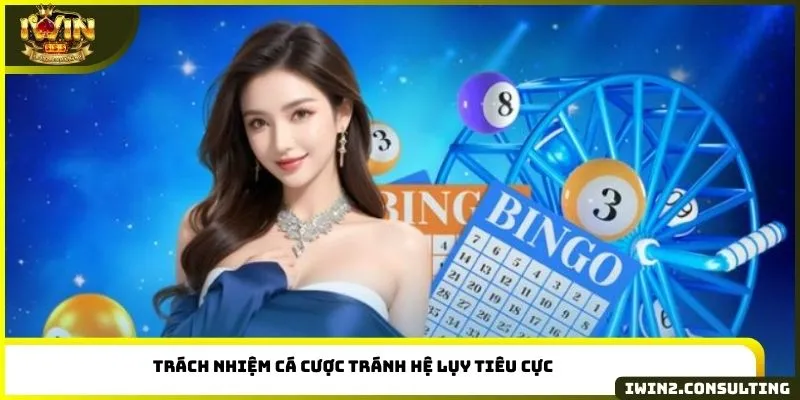 Trách nhiệm cá cược tránh hệ lụy tiêu cực