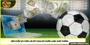 kèo chấp 3/4 trái là gì