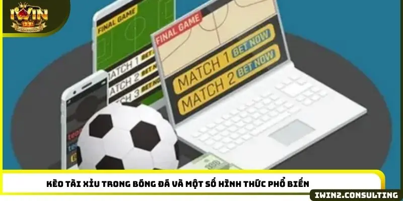 kèo tài xỉu bóng đá