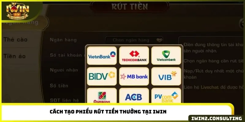 Cách tạo phiếu rút tiền thưởng tại IWIN